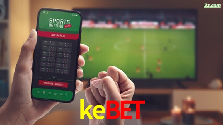 kebet-Transmissões Ao Vivo e Apostas em Tempo Real
